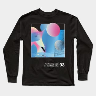 The Flaming Lips - She Don't Use Jelly / Minimal Style Graphic Artwork Design Long Sleeve T-Shirt